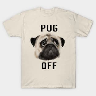 Pug Off T-Shirt